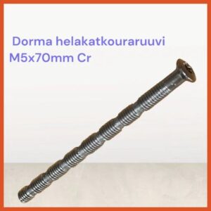 Dorma helakatkoura ruuvi M5x70mm Cr