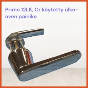PRIMO 12LK käytetty ULKO-OVENPAINIKE kromi